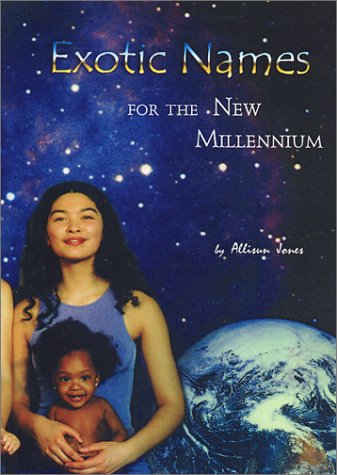 Stock image for Exotic Names : For the New Millennium [Paperback] for sale by tomsshop.eu