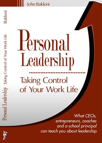 Imagen de archivo de Personal Leadership : Taking Control of Your Work Life a la venta por SecondSale