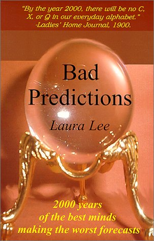 Imagen de archivo de Bad Predictions a la venta por ThriftBooks-Dallas