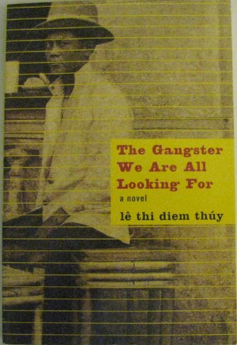 Beispielbild fr The Gangster We Are All Looking For zum Verkauf von Goodwill Books