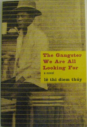 Stock image for The Gangster We Are All Looking For for sale by Hawking Books