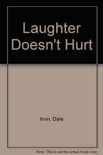 Imagen de archivo de Laughter Doesn't Hurt a la venta por HPB-Ruby