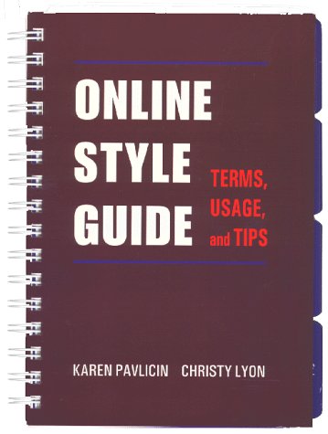 Beispielbild fr Online Style Guide: Terms, Usage, and Tips zum Verkauf von HPB-Red