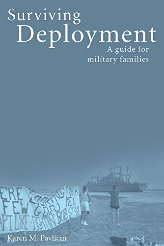 Beispielbild fr Surviving Deployment : A Guide for Military Families zum Verkauf von Better World Books