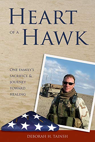 Beispielbild fr Heart of a Hawk: One Family's Sacrifice & Journey Toward Healing zum Verkauf von Wonder Book