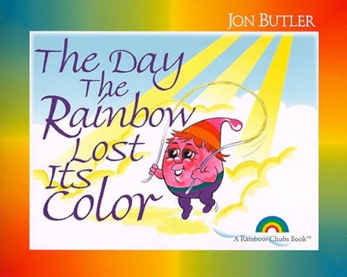 Stock image for The Day The Rainbow Lost Its Color for sale by Apple Book Service