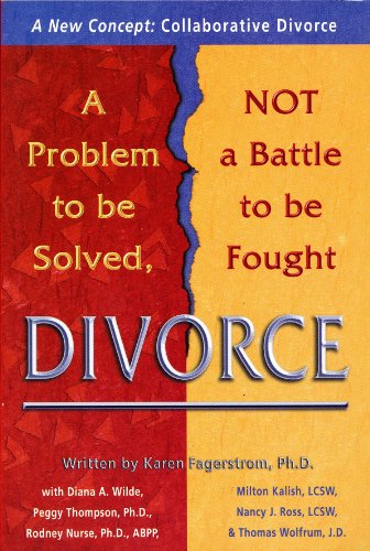 Beispielbild fr Divorce: A Problem to Be Solved, Not a Battle to Be Fought zum Verkauf von HPB-Ruby