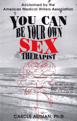 9780965752794: You Can Be Your Own Sex Therapist