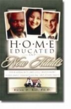 Beispielbild fr Home Educated and Now Adults zum Verkauf von Wonder Book
