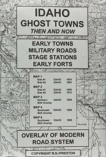 9780965755825: Idaho Ghost Towns Sites Then & Now