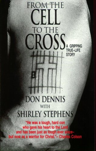 Stock image for From the Cell to the Cross for sale by Gulf Coast Books