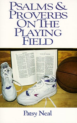 9780965756174: Psalms & Proverbs on the Playing Field