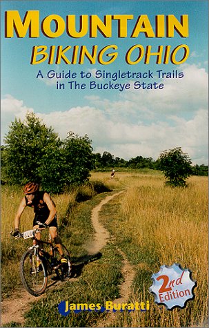 Stock image for Mountain Biking Ohio: A Guide to Singletrack Trails in the Buckeye State for sale by ThriftBooks-Atlanta