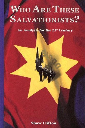 Imagen de archivo de Who Are These Salvationists?: An Analysis for the 21st Century a la venta por ThriftBooks-Dallas