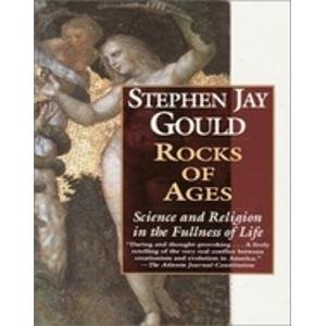 Beispielbild fr Rocks of Ages - Science and Religion in the Fullness of Life zum Verkauf von SecondSale