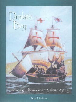 Imagen de archivo de Drake's Bay: Unraveling California's great maritime mystery a la venta por thebookforest.com