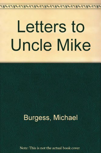 Beispielbild fr Letters to Uncle Mike zum Verkauf von Better World Books