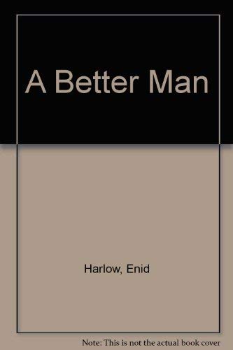 9780965763974: A Better Man