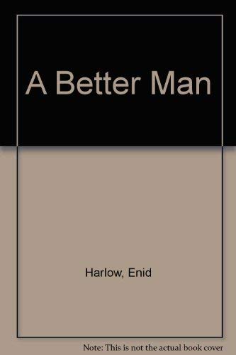 Stock image for A Better Man for sale by Walk A Crooked Mile Books