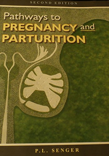 9780965764810: Pathways to pregnancy and parturition