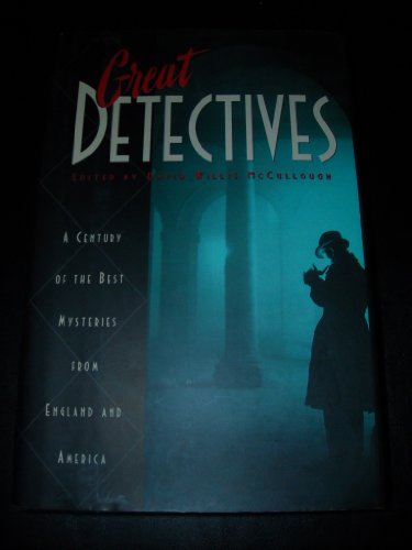 Beispielbild fr Great Detectives: A Century of the Best Mysteries from England and America zum Verkauf von Better World Books