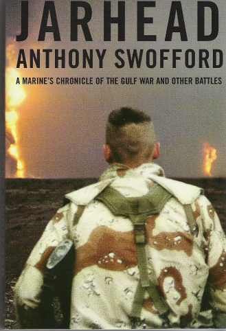 Stock image for Jarhead: a Marine's Chronicle of the Gulf War and Other Battles for sale by Your Online Bookstore