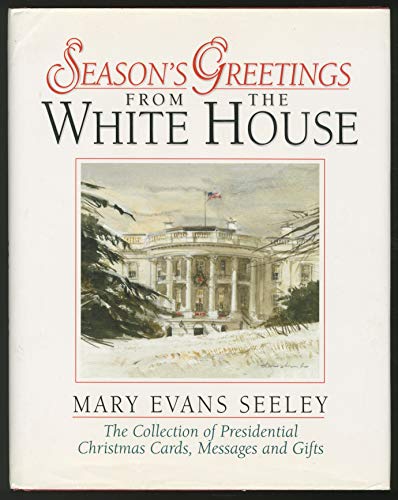 Imagen de archivo de Season's Greetings from the White House a la venta por HPB Inc.