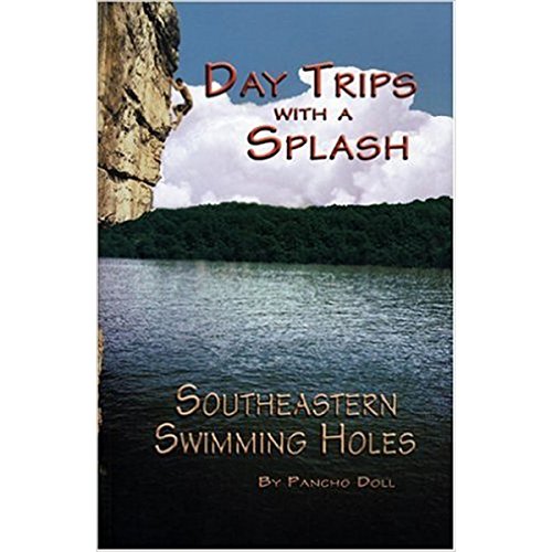 Beispielbild fr Day Trips with a Splash: Southeastern Swimming Holes zum Verkauf von Front Cover Books