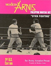 Stock image for Modern Arnis: Philippine Style of Stick Fighting for sale by ThriftBooks-Dallas