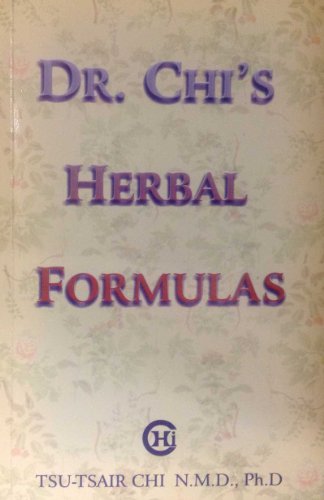 Stock image for Dr. Chi's Herbal Formulas for sale by GF Books, Inc.