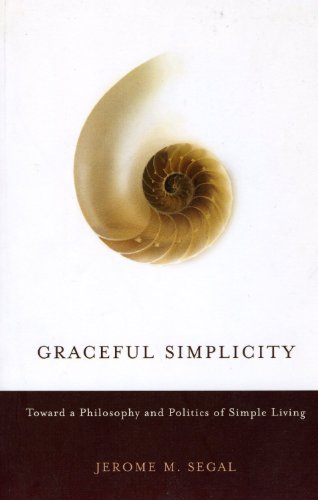 Imagen de archivo de Graceful Simplicity Toward a Philosophy a la venta por Better World Books: West