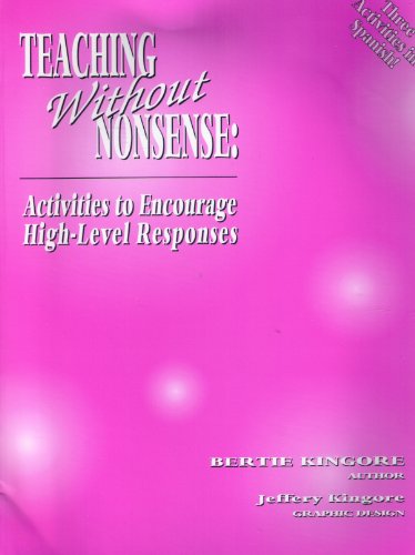 9780965791168: Teaching without nonsense: Activities to encourage high-level responses