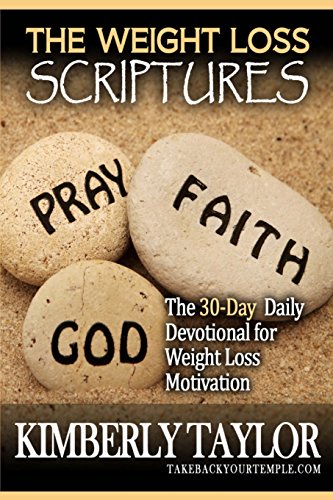 9780965792103: The Weight Loss Scriptures: The 30-Day Daily Devotional for Weight Loss Motivation