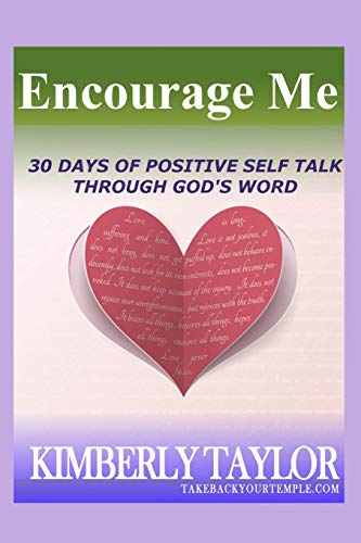Beispielbild fr Encourage Me: 30 Days to Positive Self Talk through God's Word zum Verkauf von ThriftBooks-Atlanta
