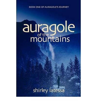 Beispielbild fr Auragole of the Mountains (Book One of Auragole's Journey) zum Verkauf von ThriftBooks-Atlanta