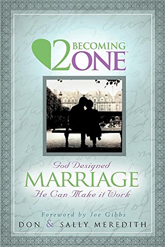 Two Becoming One (9780965796521) by Don Meredith; Sally Meredith
