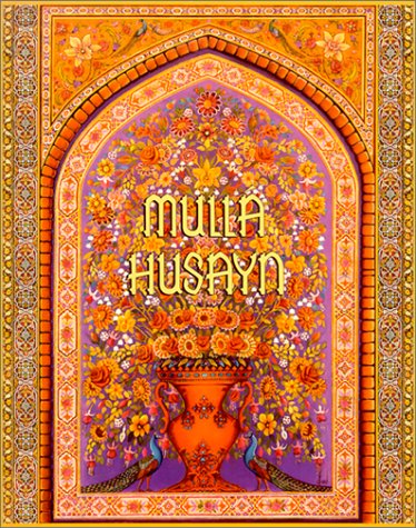 Stock image for Mulla Husayn: Unfurling the Black Standard for sale by ThriftBooks-Atlanta