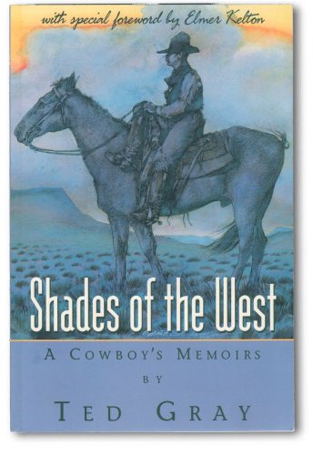 Shades of the West: A Cowboy's Memoirs