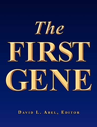 9780965798891: The First Gene: The Birth of Programming, Messaging and Formal Control