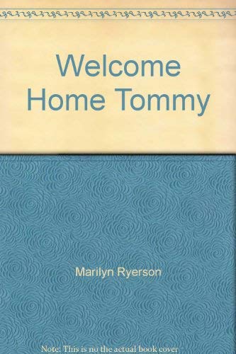 9780965802512: Welcome Home Tommy