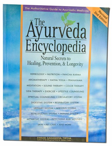 Stock image for The Ayurveda Encyclopedia: Natural Secrets to Healing, Prevention, & Longevity for sale by Book Deals