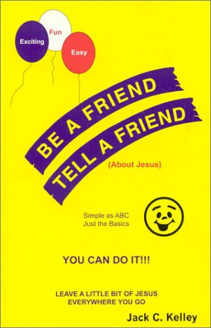 Stock image for Be a Friend - Tell a Friend for sale by Irish Booksellers