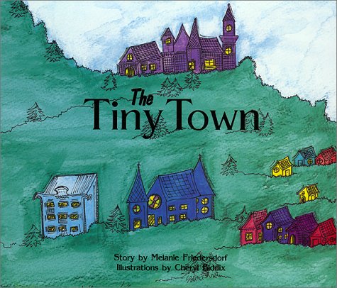 Stock image for The Tiny Town for sale by Better World Books