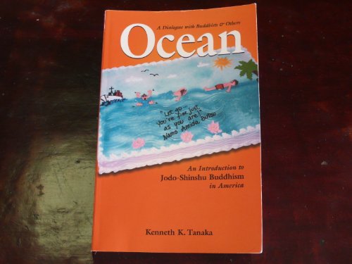 Stock image for Ocean: An Introduction to Jodo-Shinshu Buddhism in America for sale by LibraryMercantile