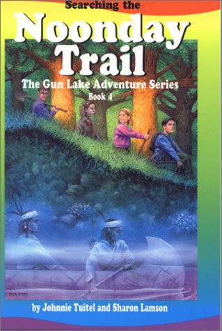 Imagen de archivo de Searching the Noonday Trail a la venta por Better World Books