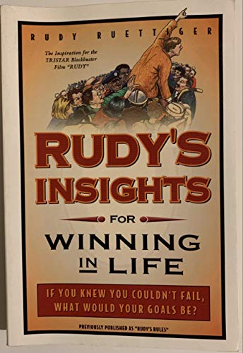 Rudy's Insights for Winning in Life (9780965811910) by Ruettiger, Rudy