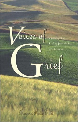 Stock image for Voices of Grief: A Journey into Healing from the Loss of a Loved One for sale by HPB-Emerald