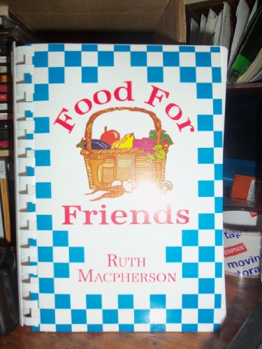 Imagen de archivo de Food for friends a la venta por Irish Booksellers