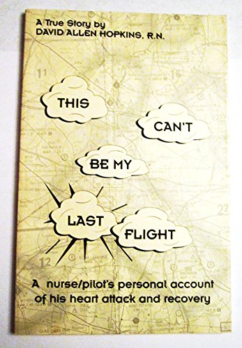 Stock image for This can't be my last flight for sale by WeSavings LLC