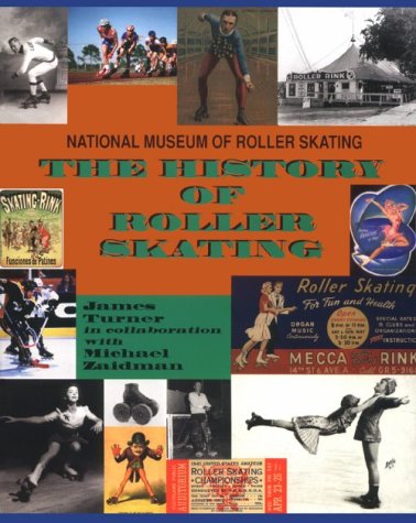 9780965819206: The History of Roller Skating